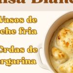 Salsa Blanca CREMOSA, Fácil de hacer y Combina con todo: